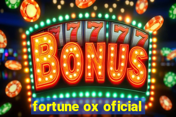 fortune ox oficial